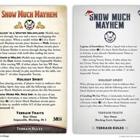 Snow Much Mayhem