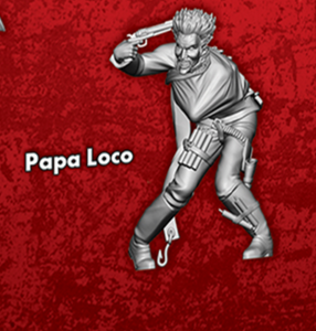 Papa Loco - Single Model from the Perdita Core Box - M3E