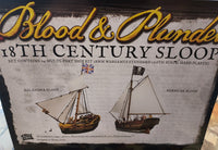 Blood & Plunder 18th Century Sloop

